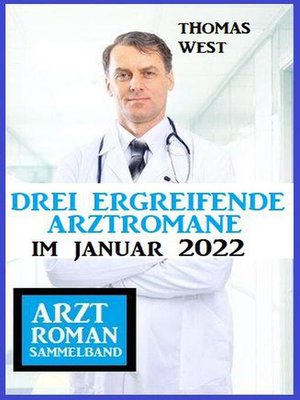 cover image of Drei ergreifende Arztromane im Januar 2022
